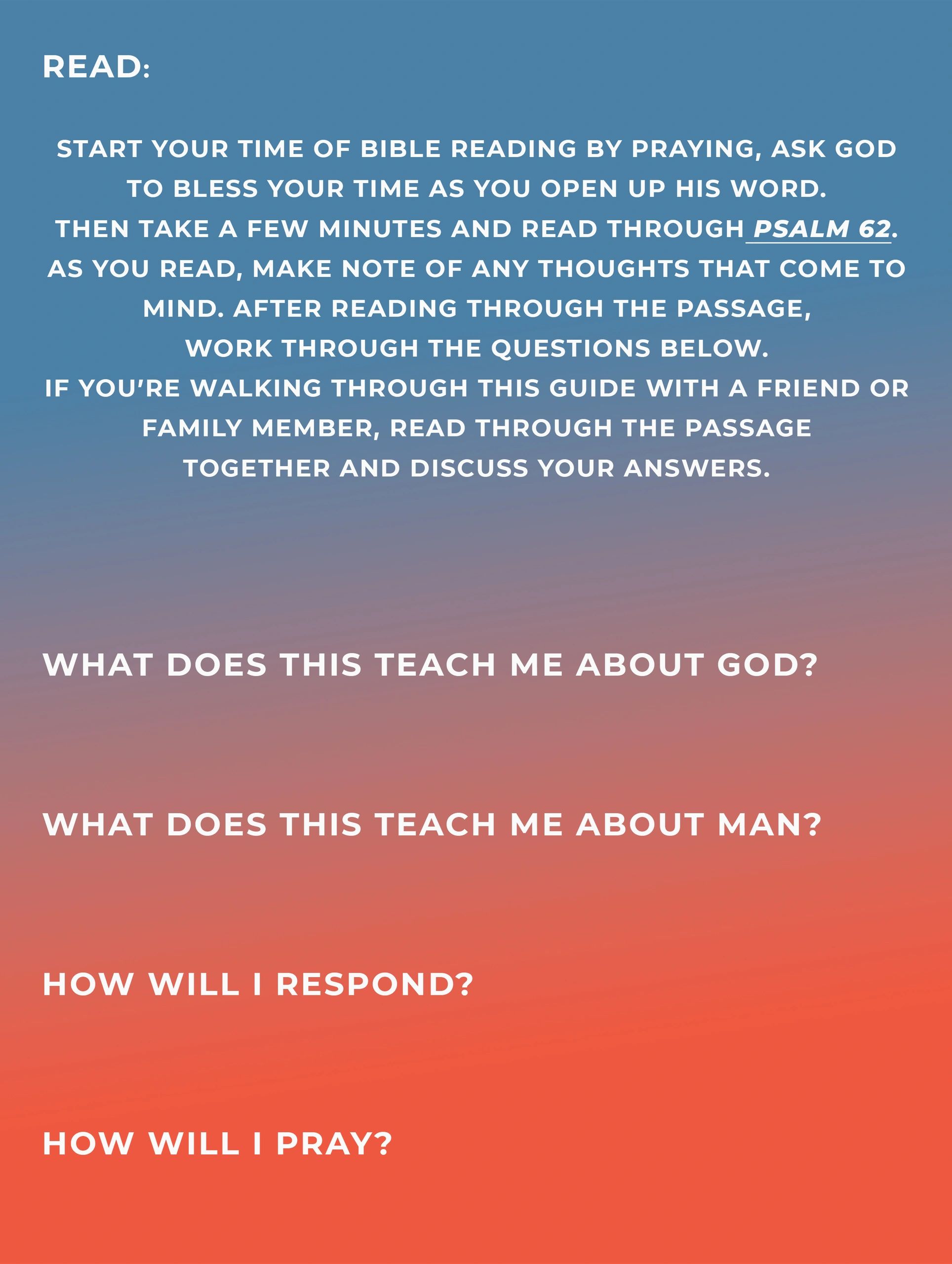 Instructions for Bible study on Psalm 62 with reflection questions.