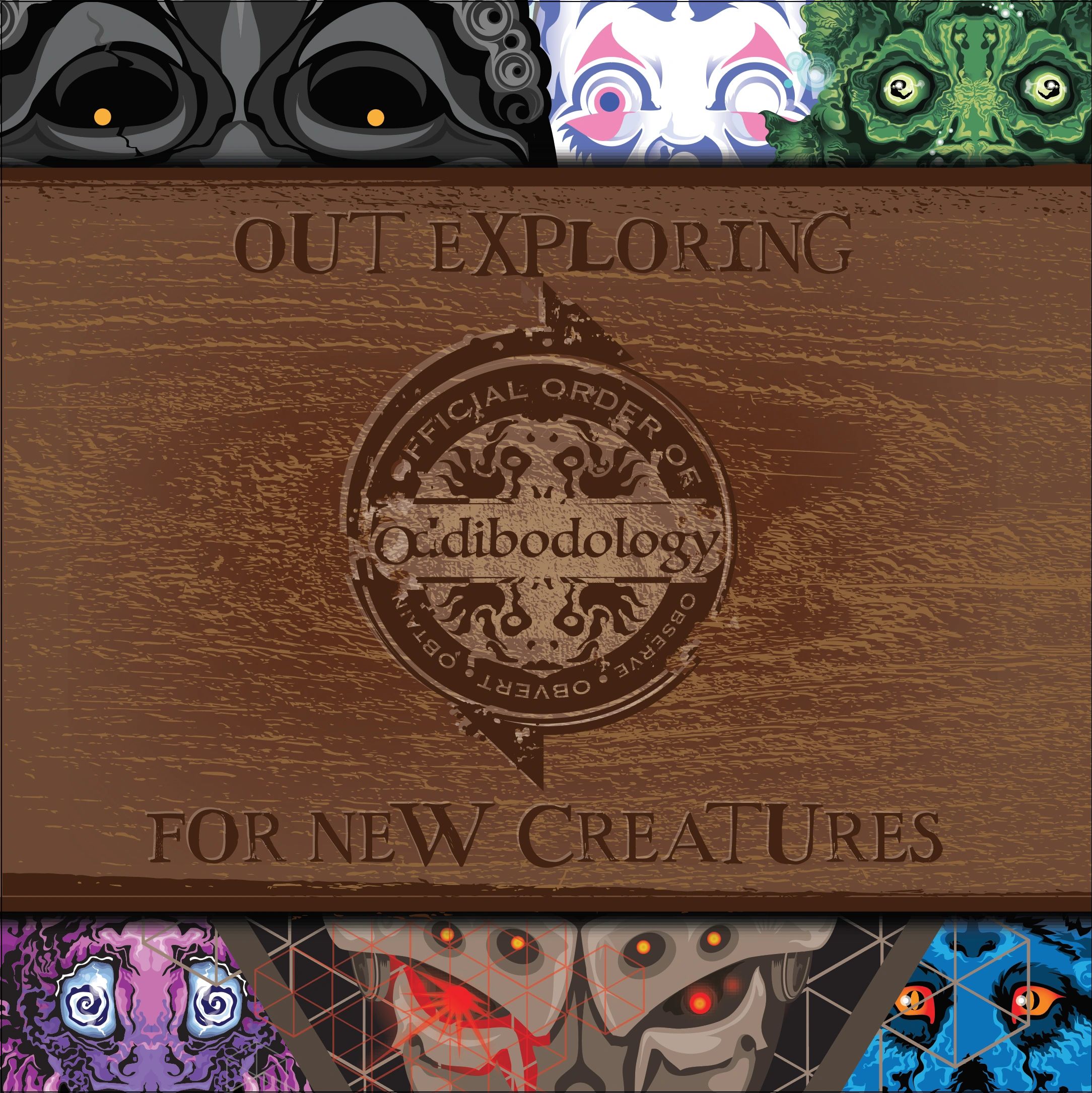 Artistic creatures and the phrase "Out Exploring for New Creatures" on a textured background.