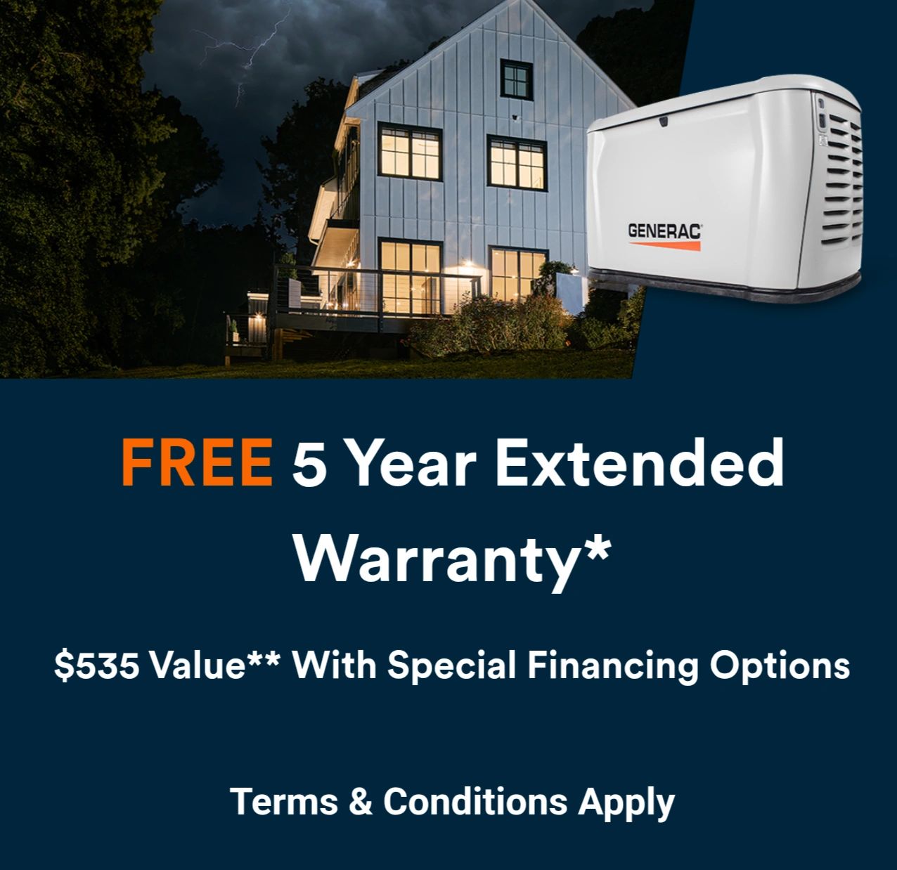 Free 5-year extended warranty on Generac generator with financing options.