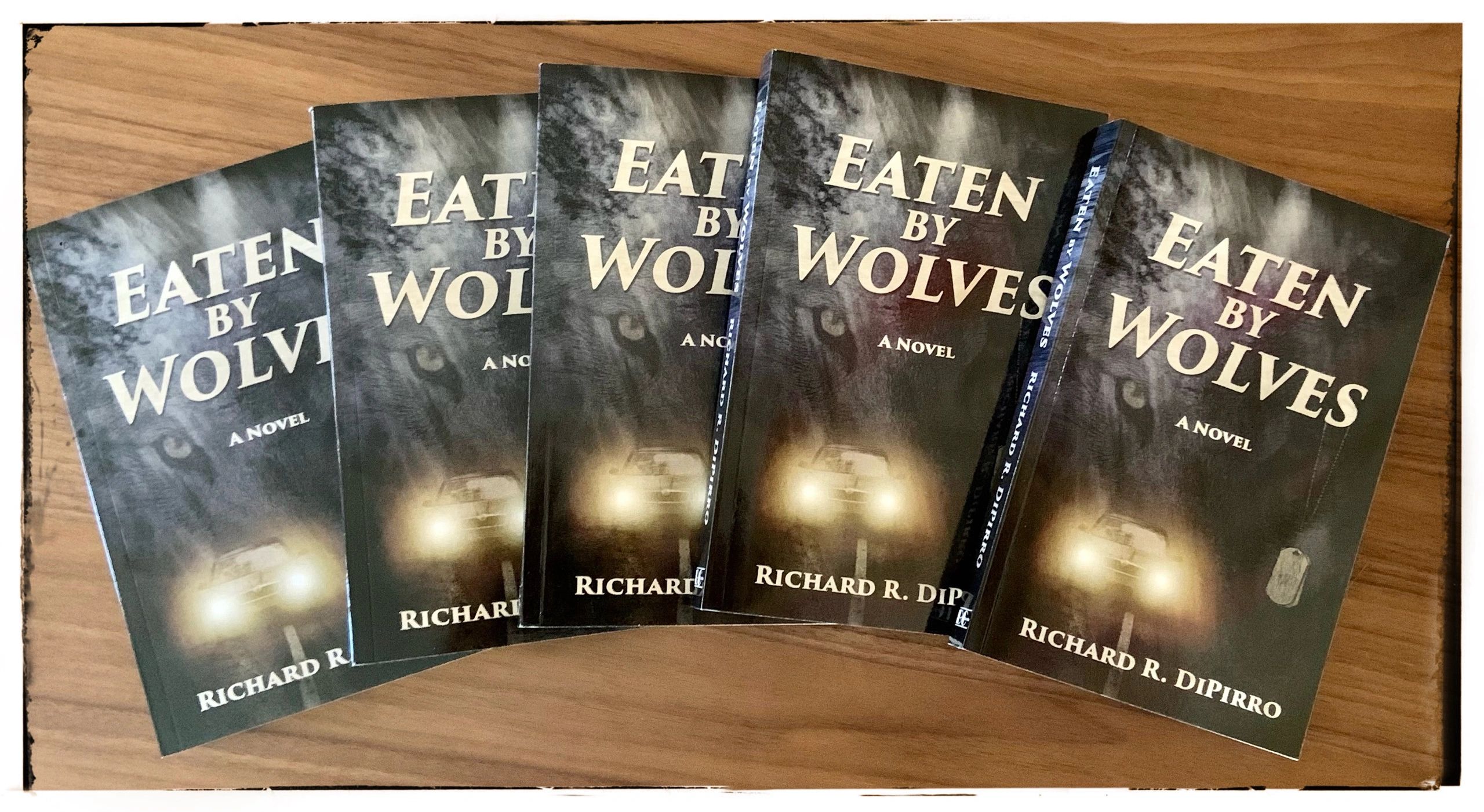 Eaten by Wolves: Second Edition. A science fiction novel about veteran mental illness.