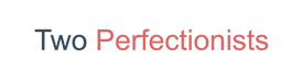 Two Perfectionists