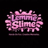 Lemme Slime Party Experience 