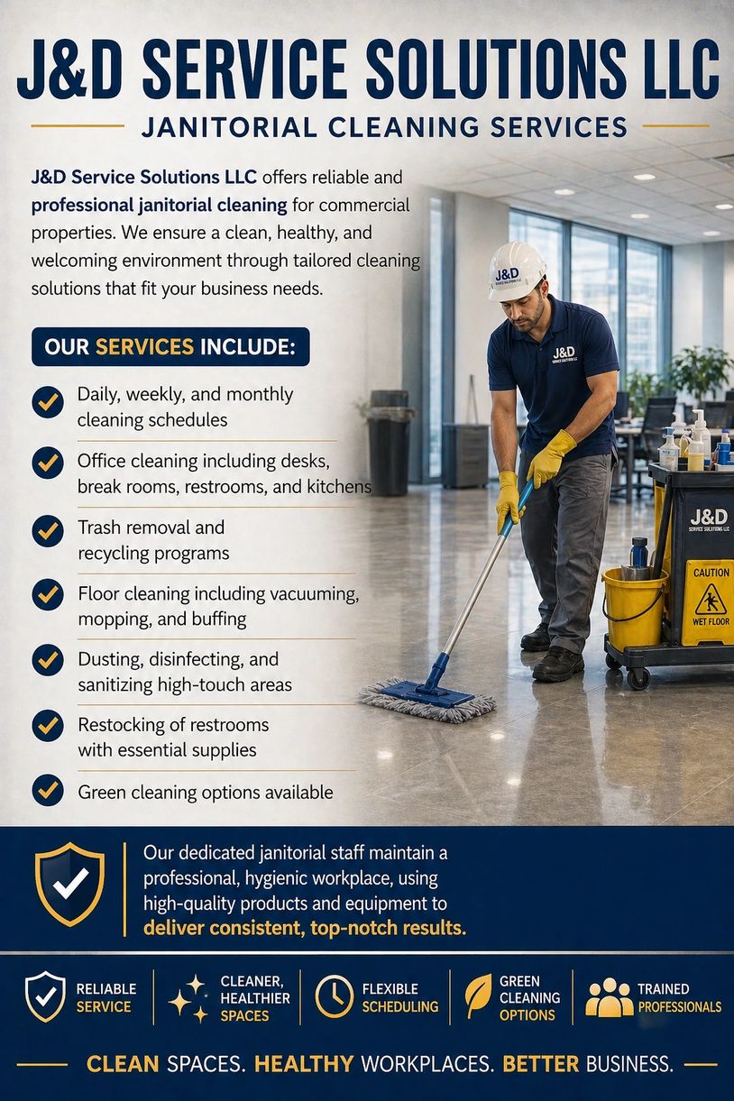 Professional janitorial cleaning services by J&amp;D Service Solutions LLC for commercial properties.