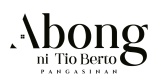 Abong ni Tio Berto
