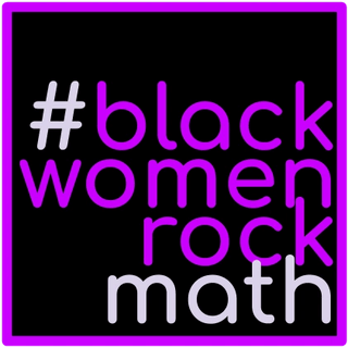#BlackWomenRockMath