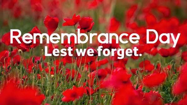 Remembrance Day Lest We Forget - Latincouver