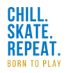 Chill. Skate. Repeat.