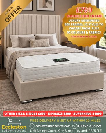 🚨SPECIAL OFFER!
Luxury reinforced bed frames, double ONLY £799
15 styles to choose from and 50 colo