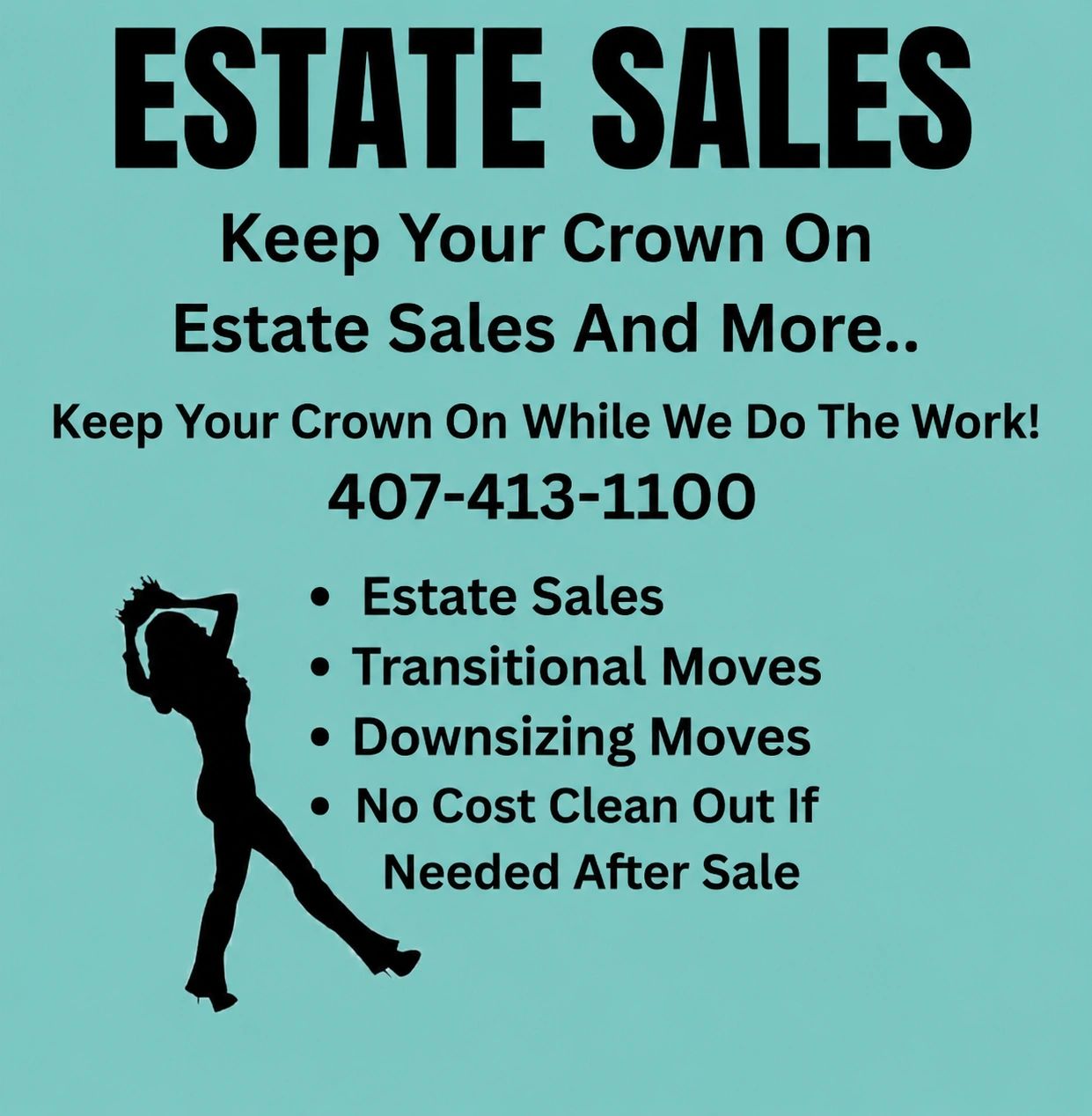 Keep your crown on estate sales, transitional moves, downsizing moves, no cost clean out.