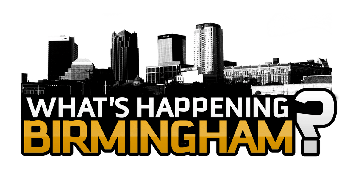 What's Happening Birmingham What's Happening Birmingham