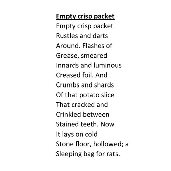 A poem about empty crisp packets.
