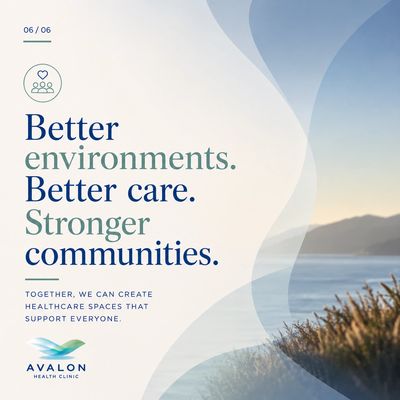 Healthcare message emphasizing better environments, care, and stronger communities.