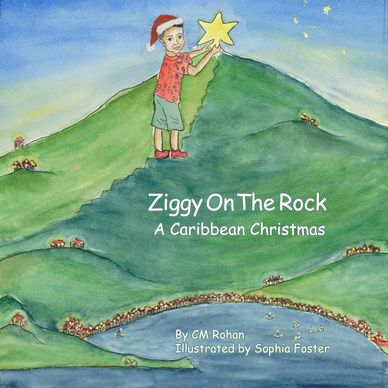 Ziggy on the Rock A Caribbean Christmas