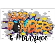 Yard Bombers & Marquee