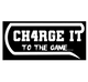 CH4RGE IT 