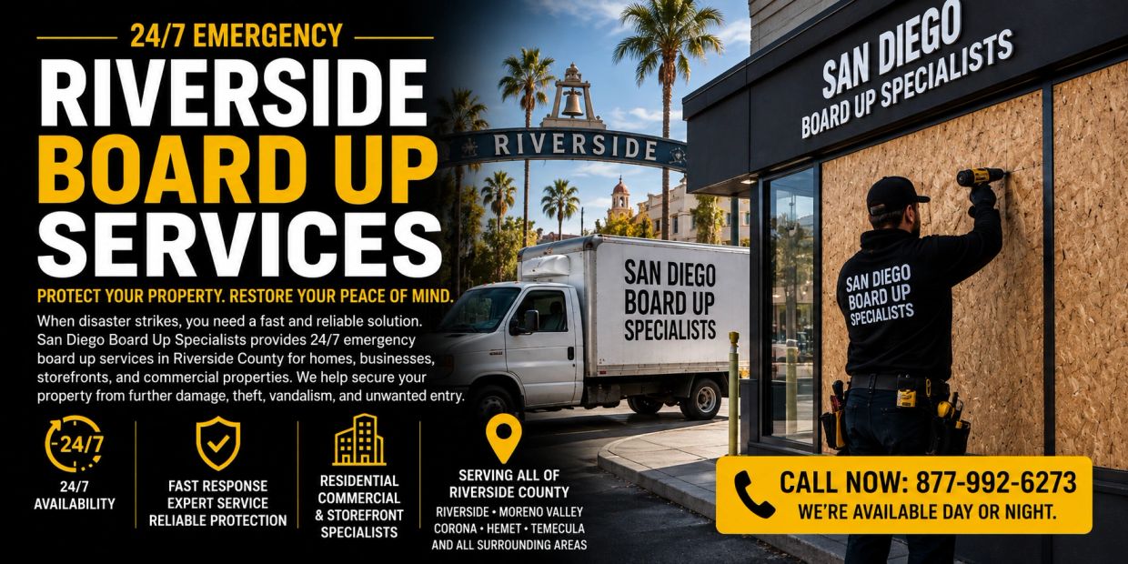 Riverside Call To Action. San Diego Board Up Specialists