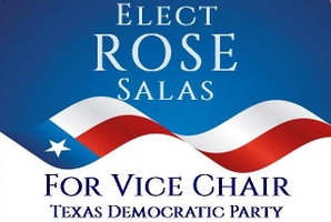 Vote 
ROSE SALAS  for
 Democratic National Committee  
At Large