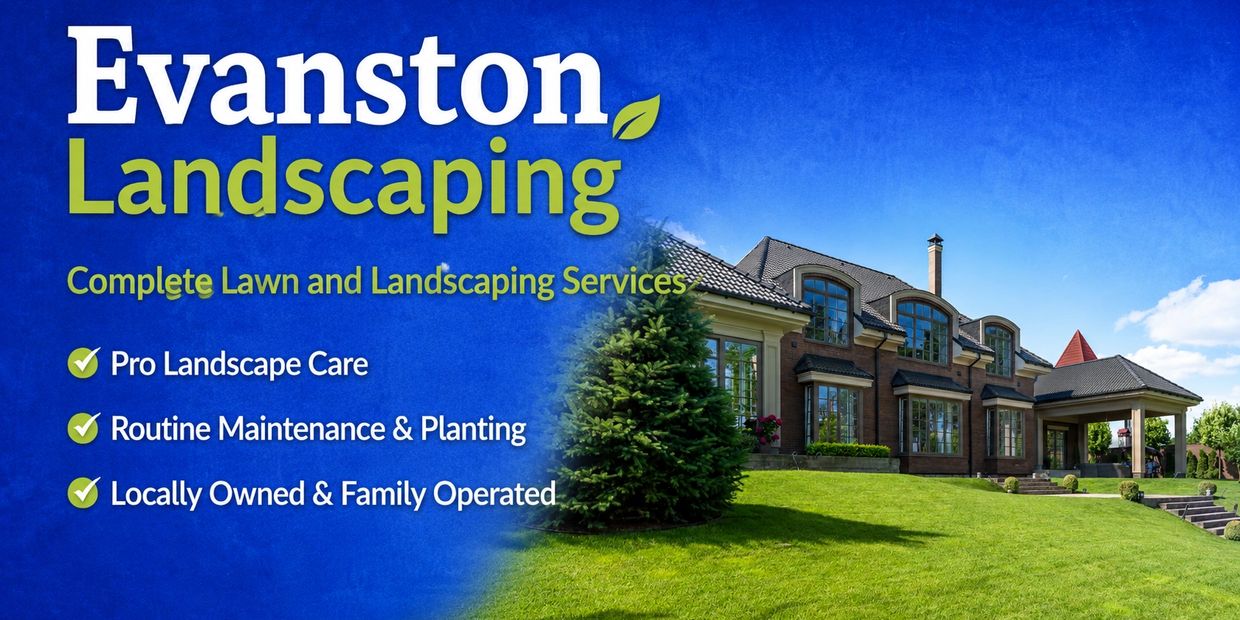 Evanston Landscaping offers lawn and landscaping services.
