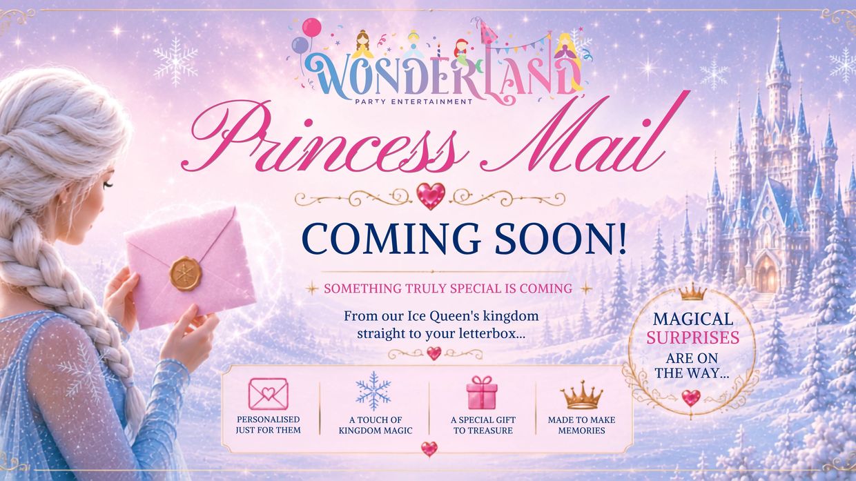 Advertisement for Wonderland's Princess Mail with magical surprises from the Ice Queen.