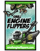 Small Engine Flippers