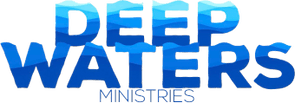 Deep Waters Ministries