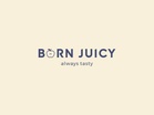 Born Juicy 
