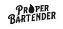 PROPER BARTENDER          