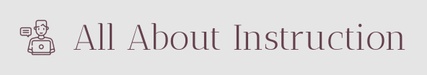 All About Instruction
