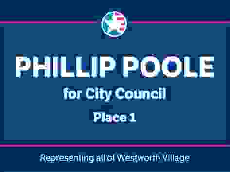 Phillip Poole for City Council Place 1