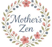 Mother's Zen 