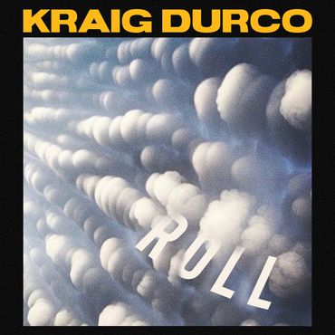 kraig durco roll cover album art picture clouds