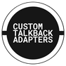 Custom Talkback Adapters
