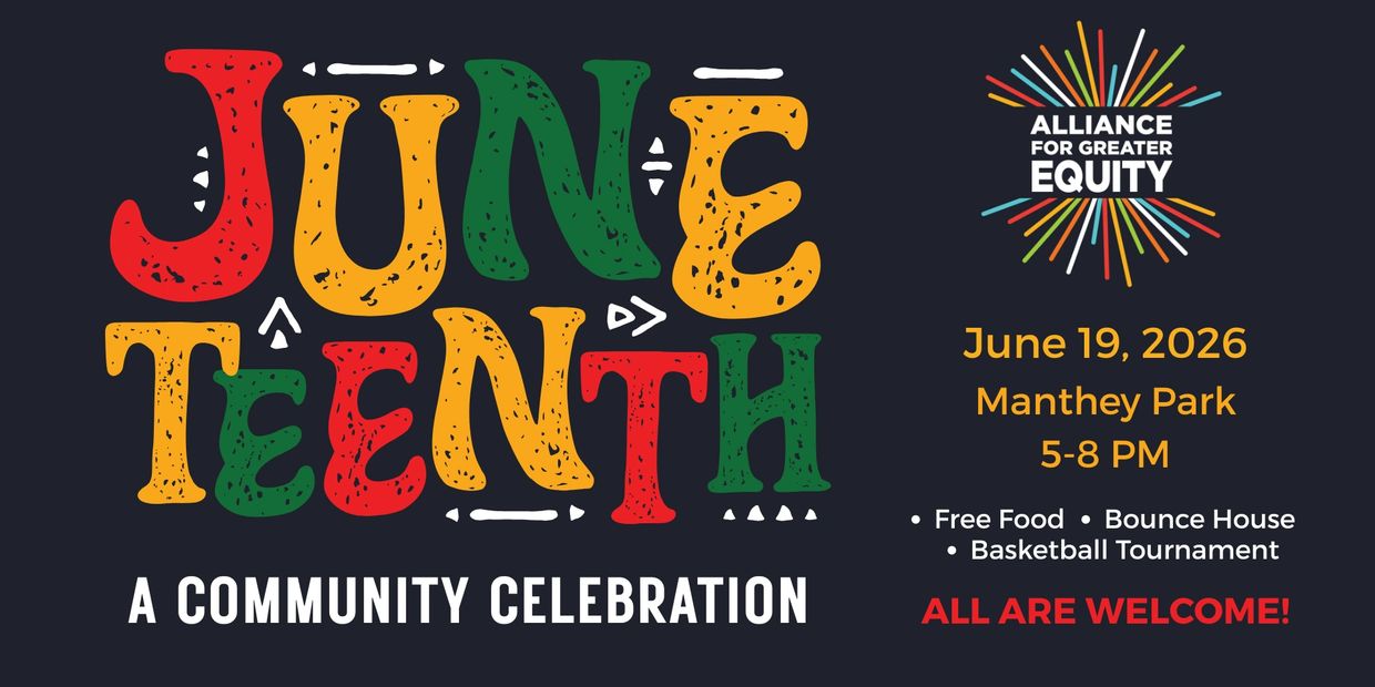 Juneteenth community celebration on June 19, 2026, at Manthey Park with food, bounce house, and basketball tournament.