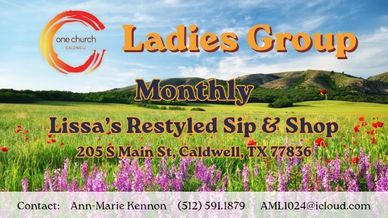 Flyer for Ladies Group monthly event at Lissa's Restyled Sip &amp; Shop in Caldwell, TX.