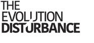 The Evolution Disturbance