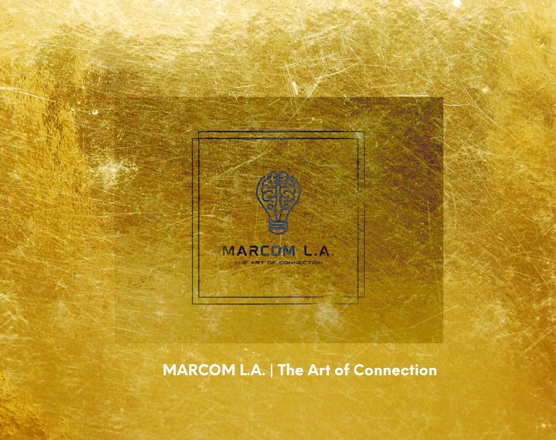 MARCOM L.A. | The Art of Connection 
