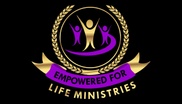 Empowered for Life Ministries