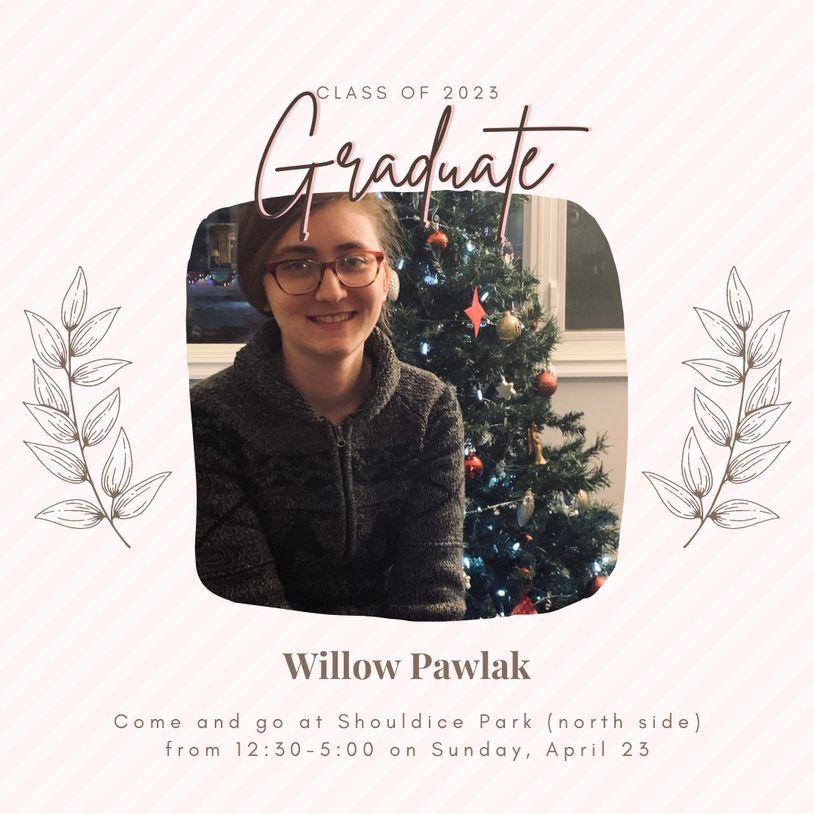 Graduation announcement for Willow Pawlak, Class of 2023, with celebration details.
