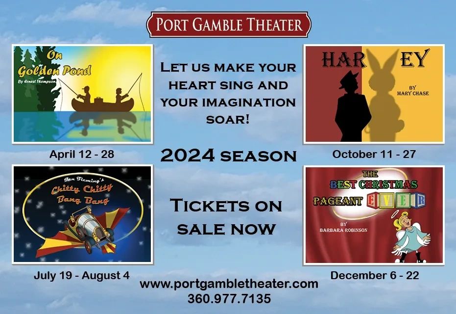 Port Gamble Theater 2024 Season Productions