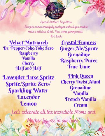 Mother's Day special menu with unique soda drinks and treats.