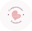 Compassionate Transitions