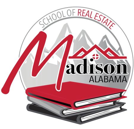 Madison Alabama School Of Real Estate Real Estate Classes How To Become A Real Estate Agent Real Estate License Real Estate School