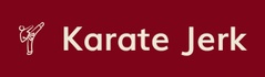 Karate Jerk