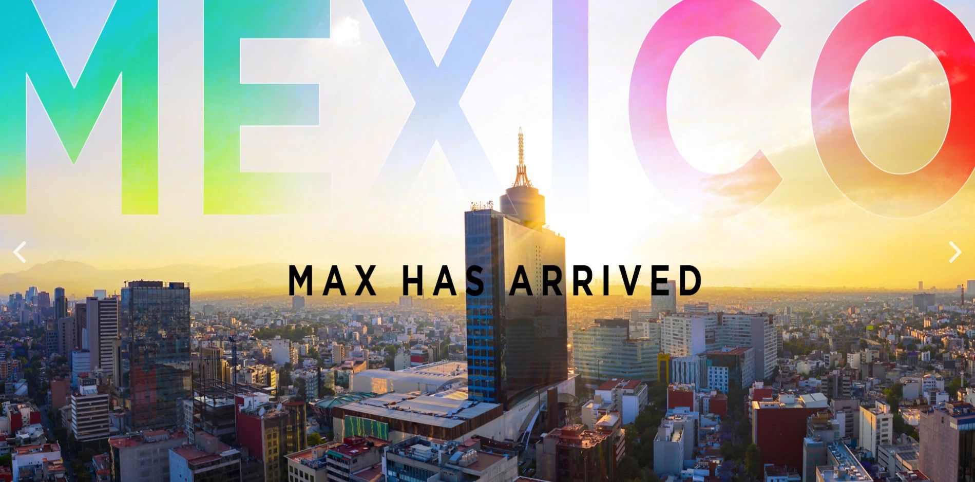Max has arrived in Mexico!