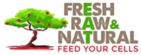 Fresh, Raw & Natural