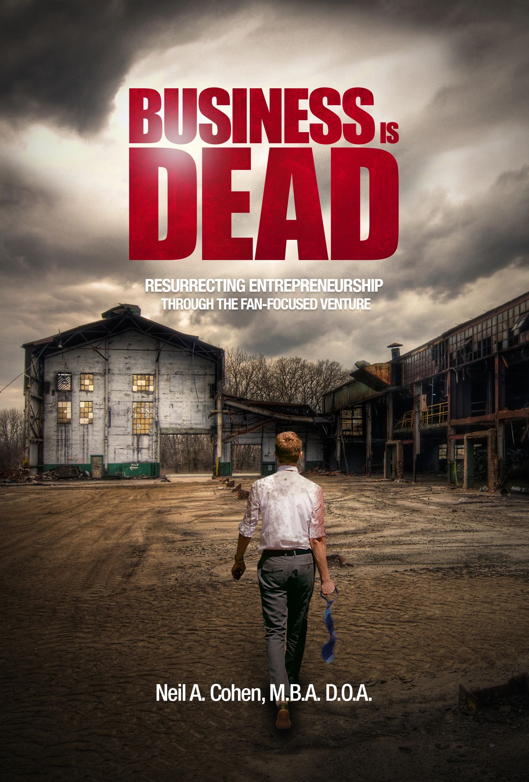 Business Is Dead The Walking Dead Entrepreneurship