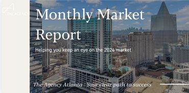 Atlanta Monthly Market Report by The Agency Atlanta