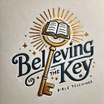 Believing Is The Key