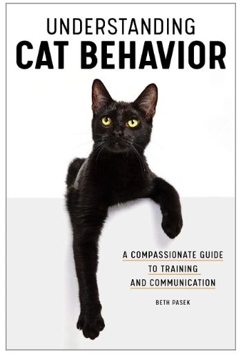 Understanding Cat Behavior by Beth Pasek