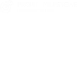 Profit Milestone 
